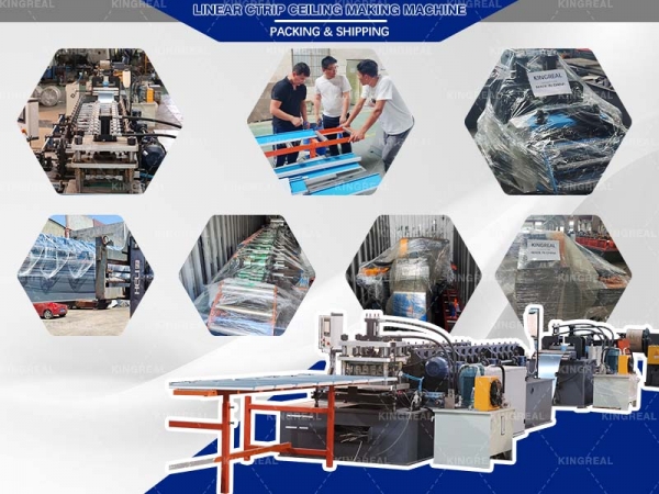 KINGREAL Successful Case: Linear Strip Ceiling Making Machine Shipped to Global